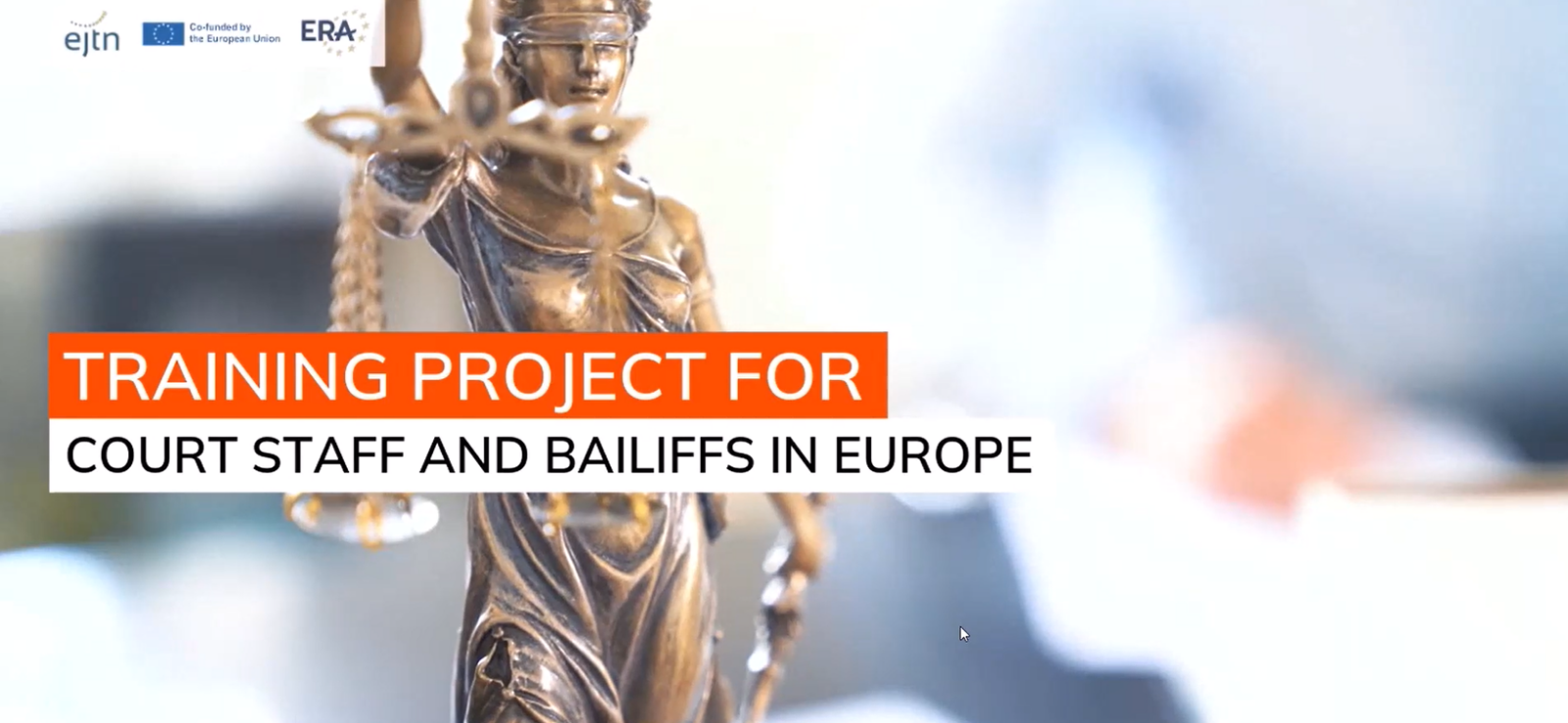 UEHJ: Partner in a European Training Project for Judicial Officers and Court Staff